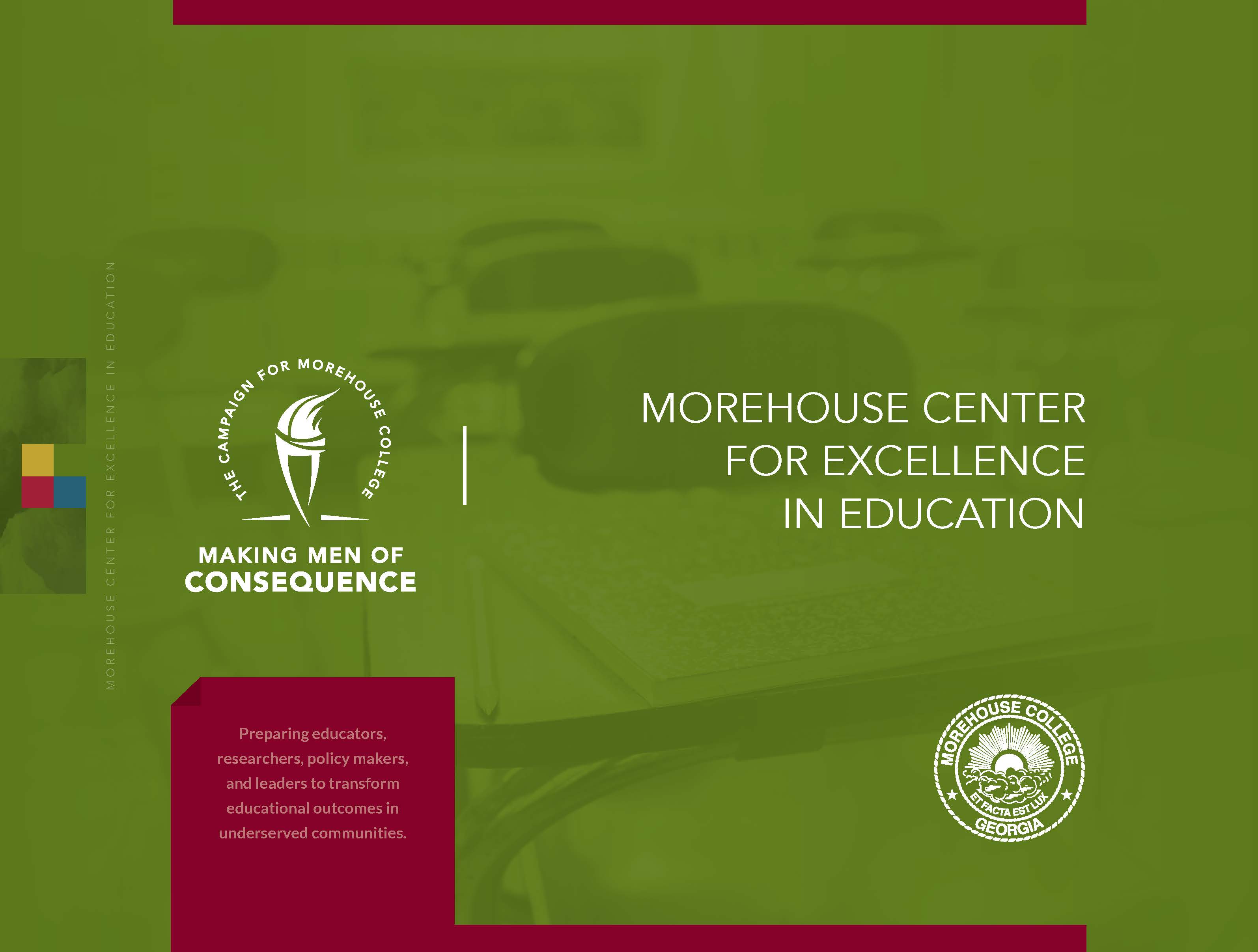 Morehouse Center for Excellence in Education Case Statement